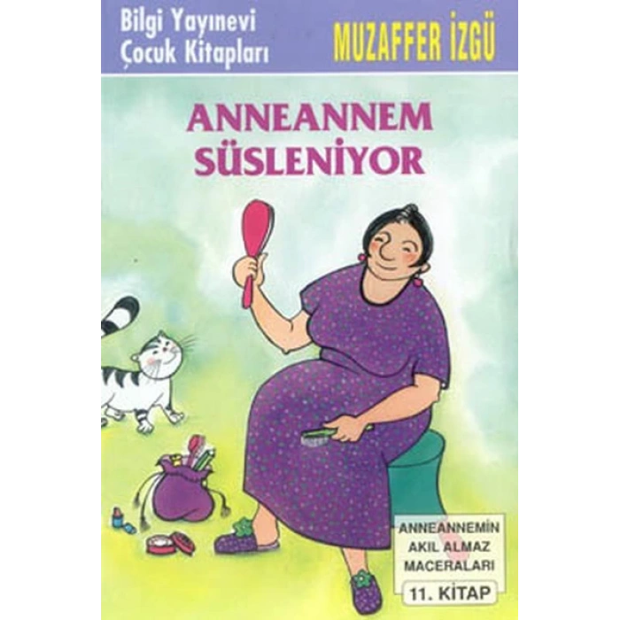 Anneannem Süsleniyor
