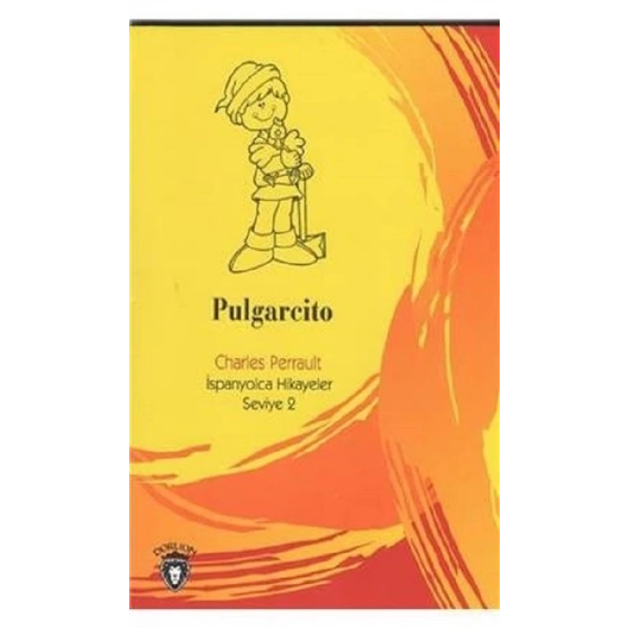 Pulgarcito İspanyolca Hikayeler Seviye 2