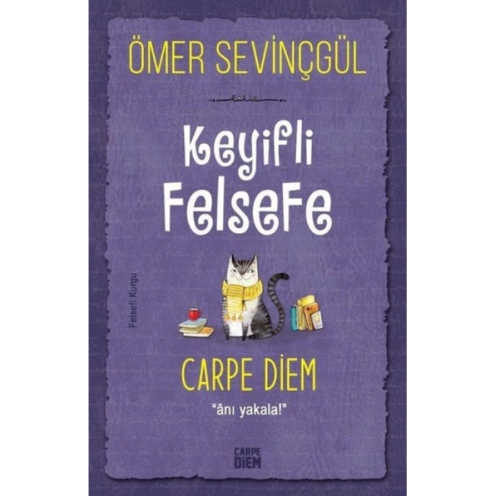 Keyifli Felsefe: Carpe Diem