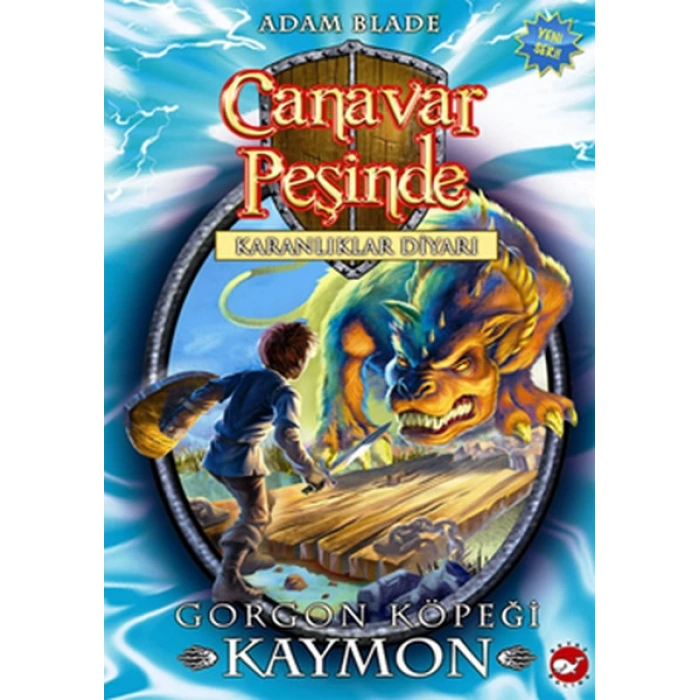 Canavar Peşinde 16-Gorgon Köpeği Kaymon