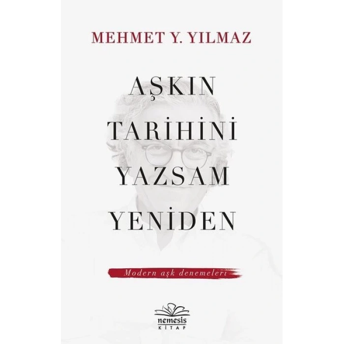 Aşkın Tarihini Yazsam Yeniden