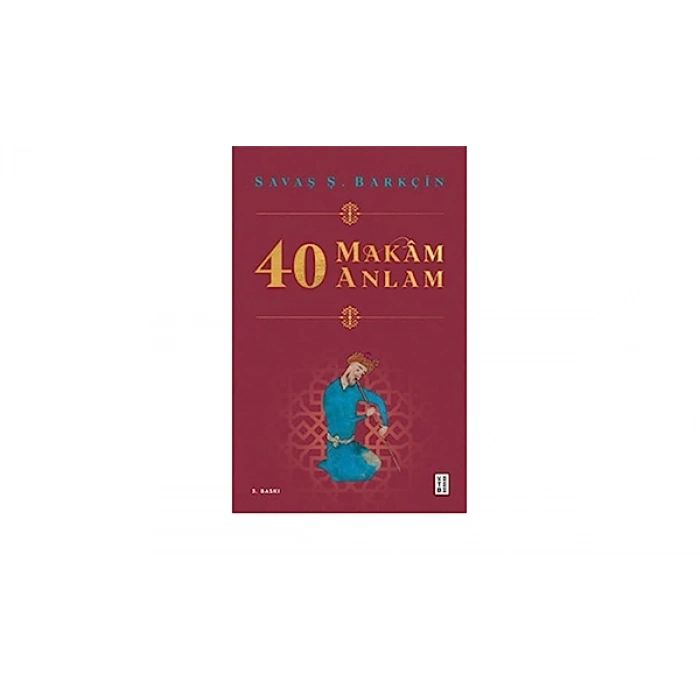 40 Makam 40 Anlam