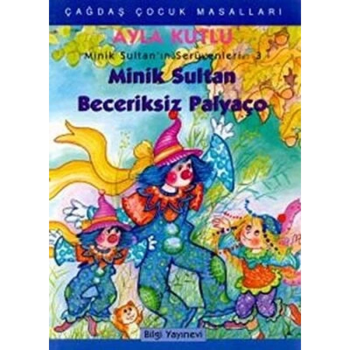 Minik Sultanın Serüvenleri: 3 Minik Sultan Beceriksiz Palyaço