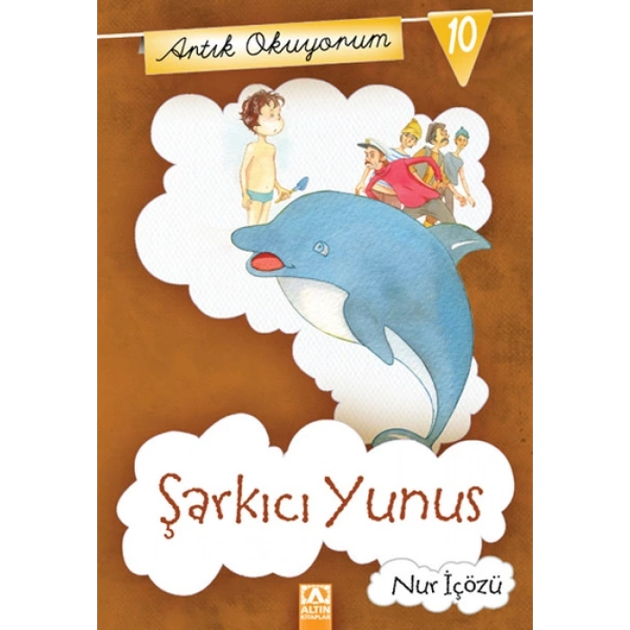 Artık Okuyorum 10: Şarkıcı Yunus
