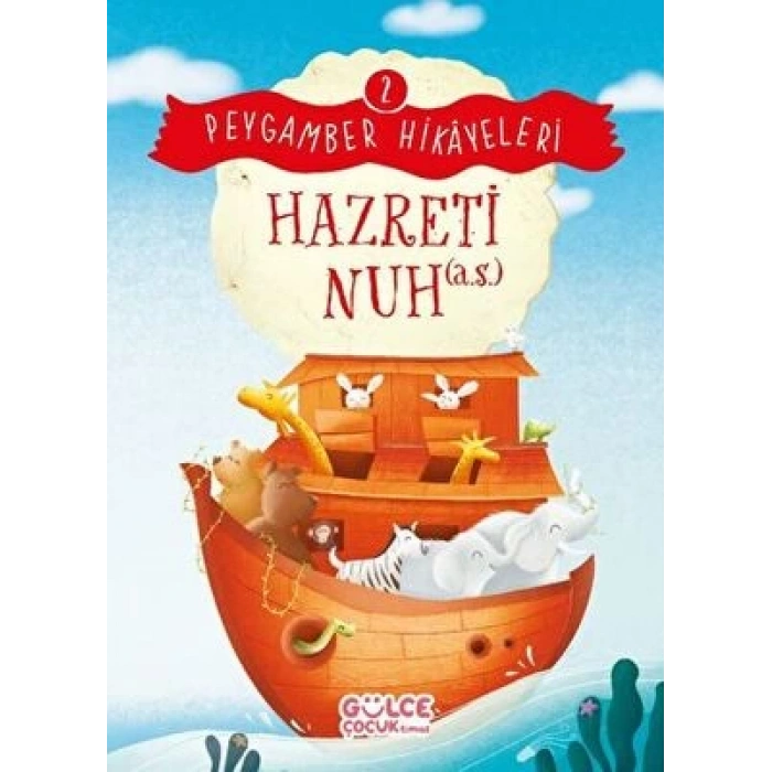 Hazreti Nuh - Peygamber Hikayeleri 2