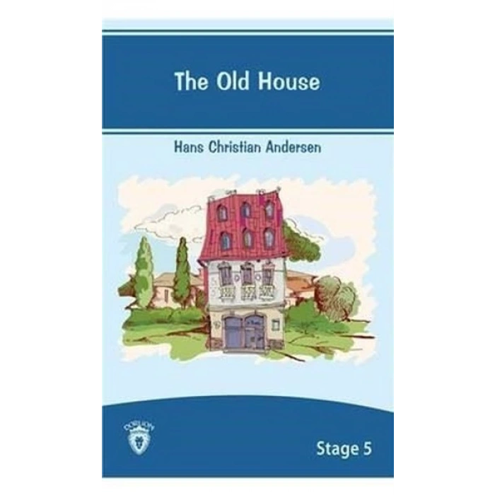 The Old House(Eski Ev)İngilizce Seviye 5