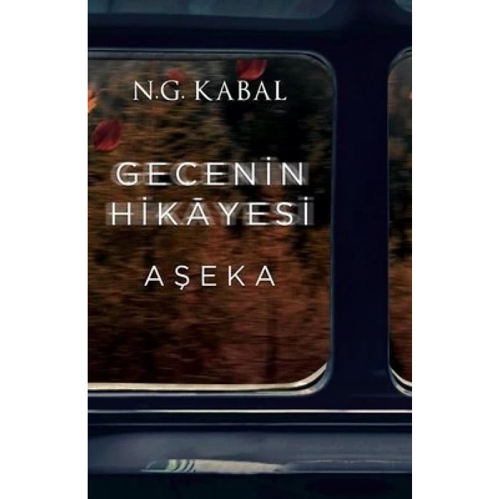 Gecenin Hikayesi - Aşeka - Ciltli