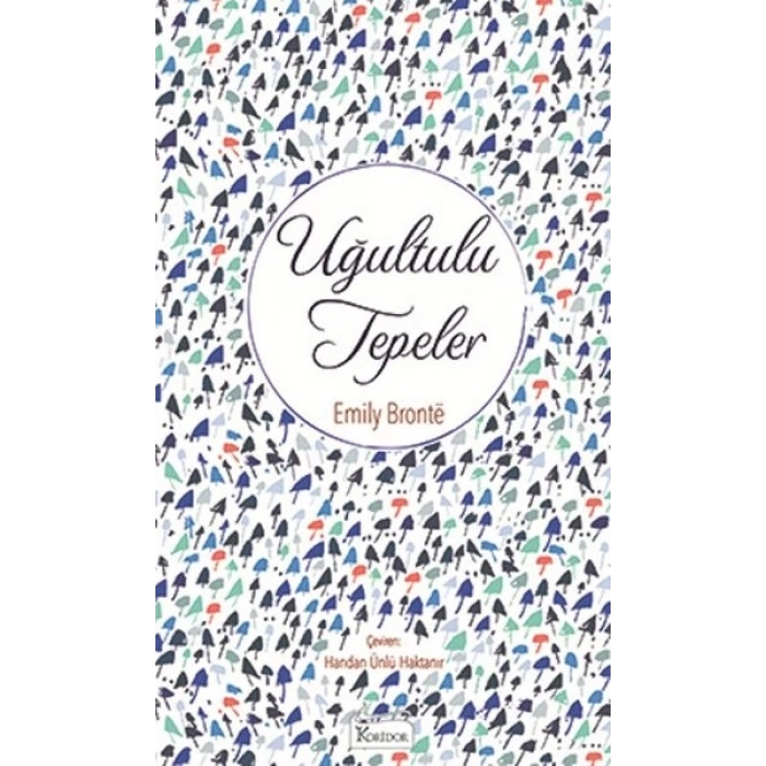 Uğultulu Tepeler(Bez Ciltli)