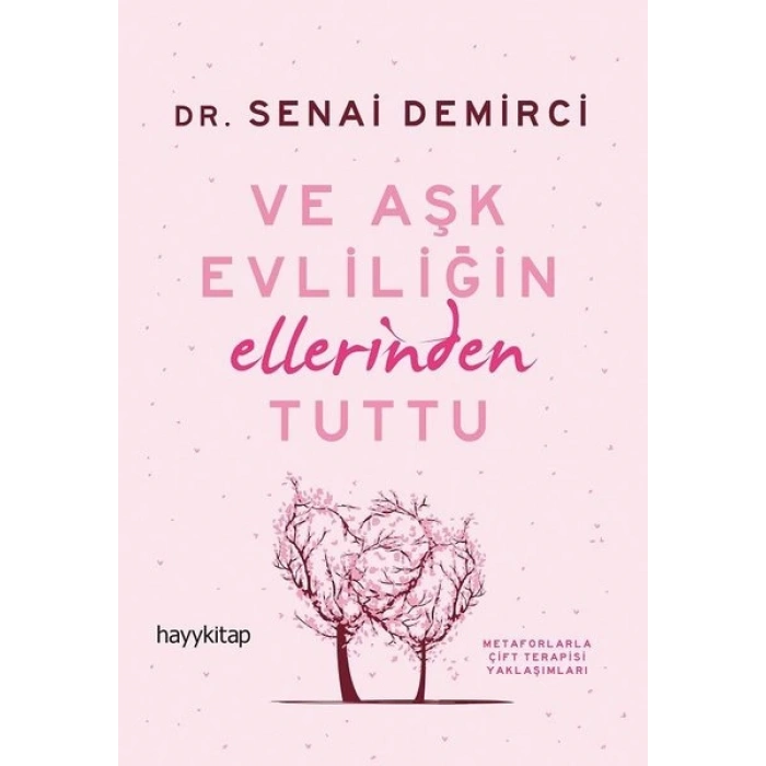 Ve Aşk Evliliğin Ellerinden Tuttu