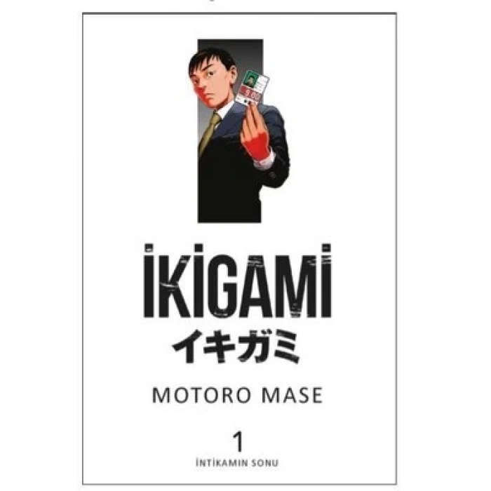 İkigami Cilt 1 İntikamın Sonu