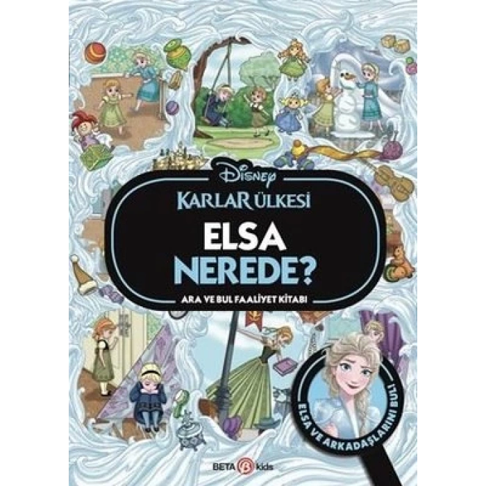 Disney Karlar Ülkesi Elsa Nerede? Ara ve Bul Faaliyet Kitabı (Ciltli)