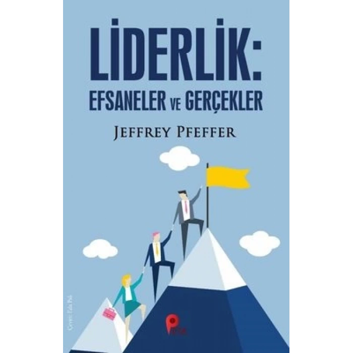 Liderlik: Efsaneler ve Gerçekler