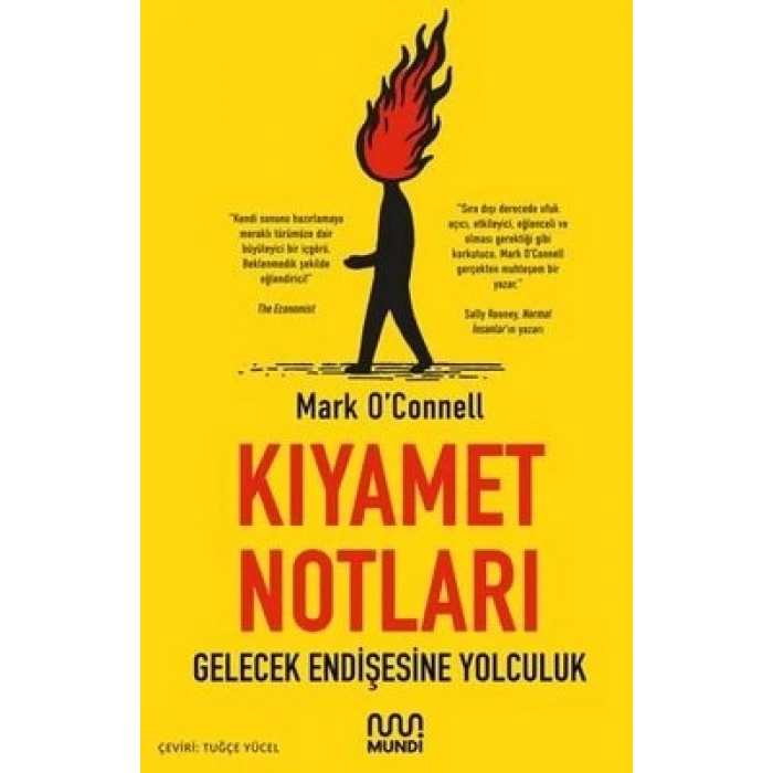 Kıyamet Notları : Gelecek Endişesine Yolculuk