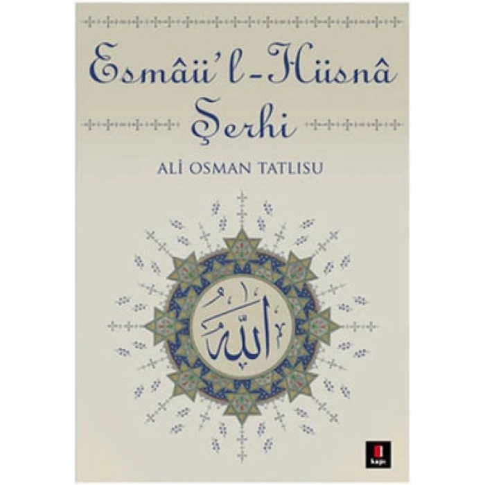 Esmaül Hüsna Şerhi