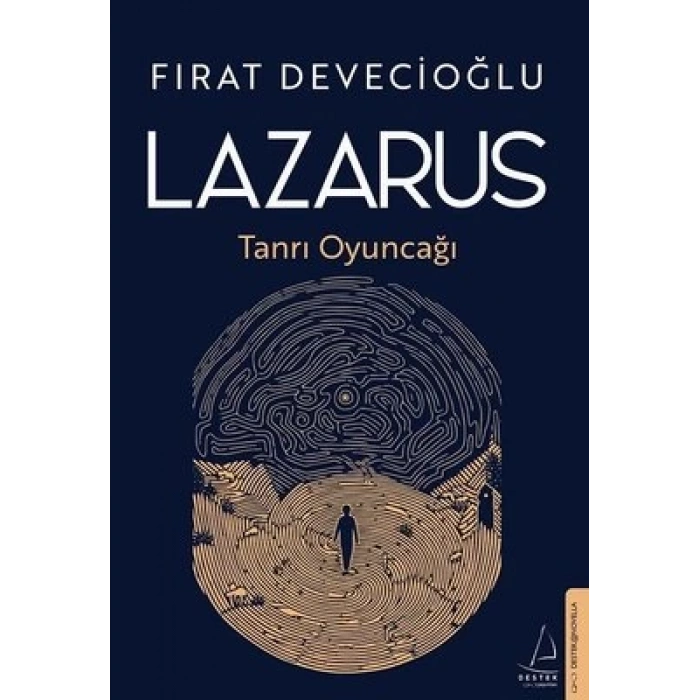 Lazarus-Tanrı Oyuncağı