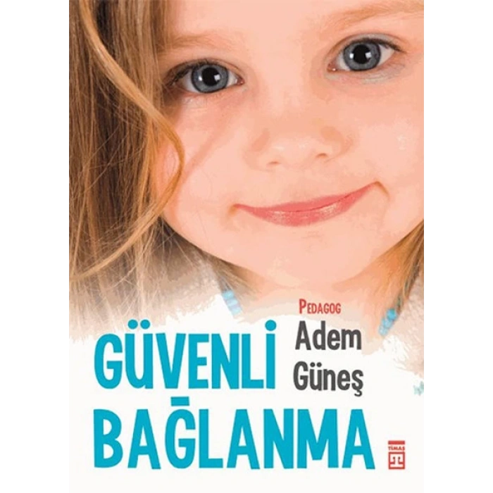 Güvenli Bağlanma