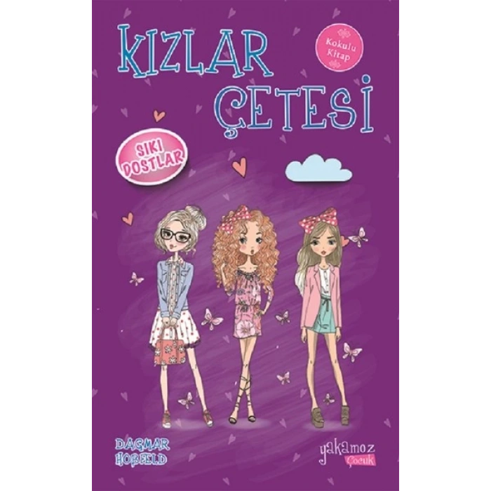 Kızlar Çetesi-Sıkı Dostlar