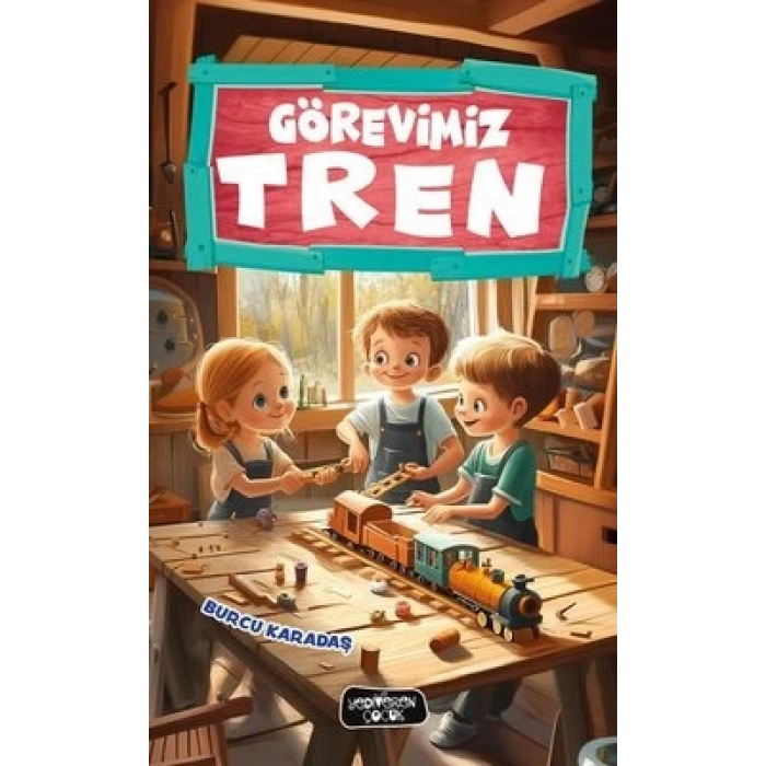 Görevimiz Tren
