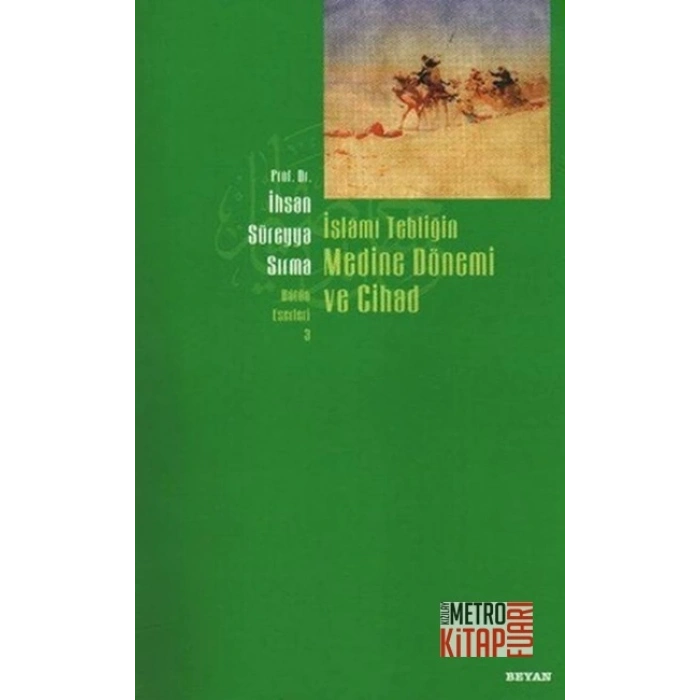 İslami Tebliğin Medine Dönemi ve Cihad