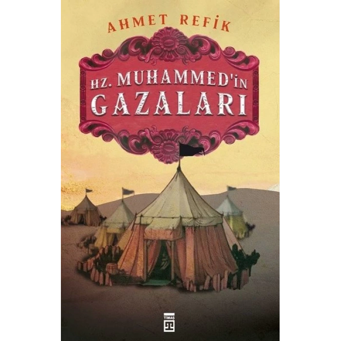 Hz. Muhammedin Gazaları
