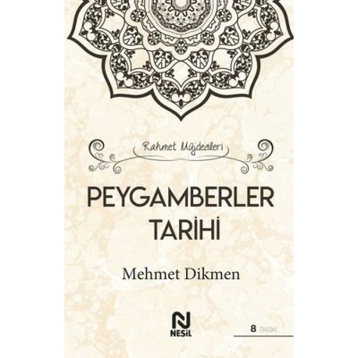 Peygamberler Tarihi - Rahmet Müjdecileri