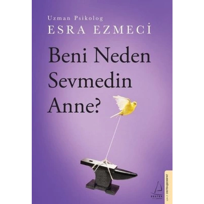 Beni Neden Sevmedin Anne?
