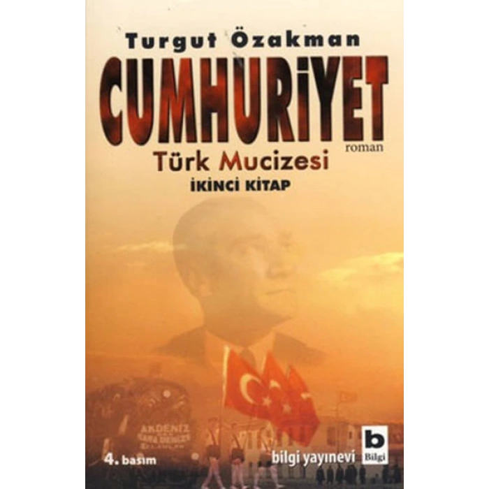 Cumhuriyet Türk Mucizesi İkinci Kitap