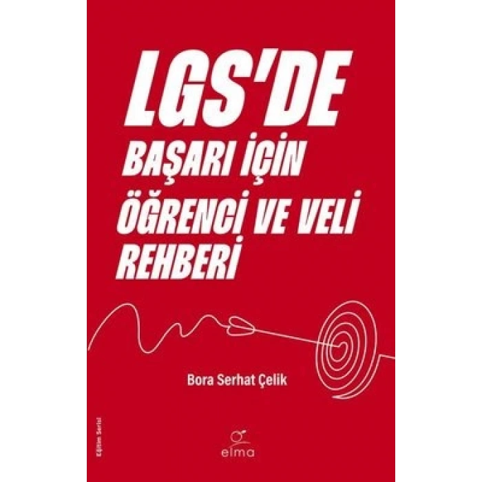 LGS’de Başarı İçin Öğrenci ve Veli Rehberi