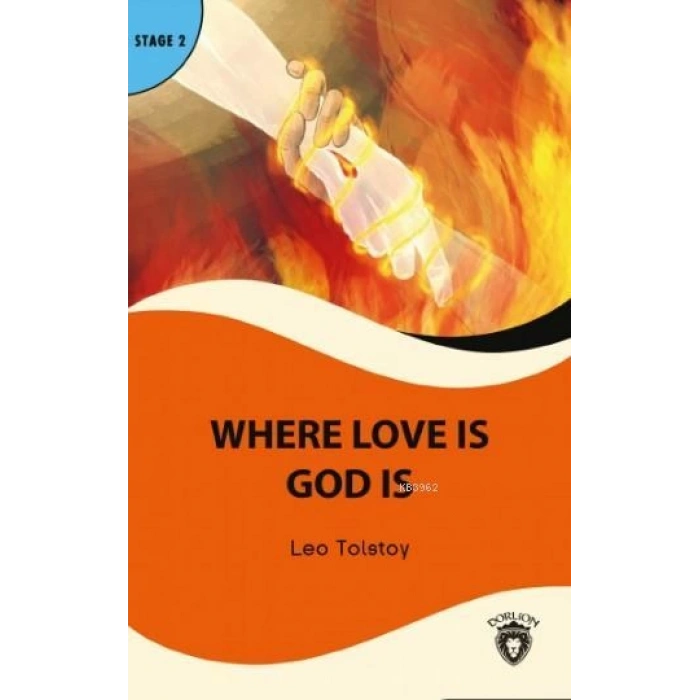 Where Love is God is Stage 2