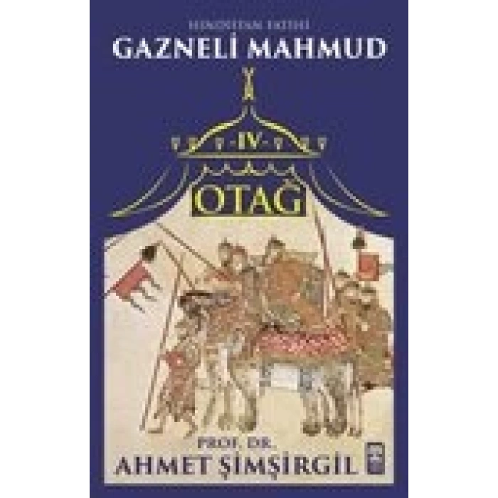 Otağ IV: Gazneli Mahmud