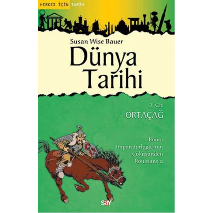 Dünya Tarihi 2. Cilt : Ortaçağ