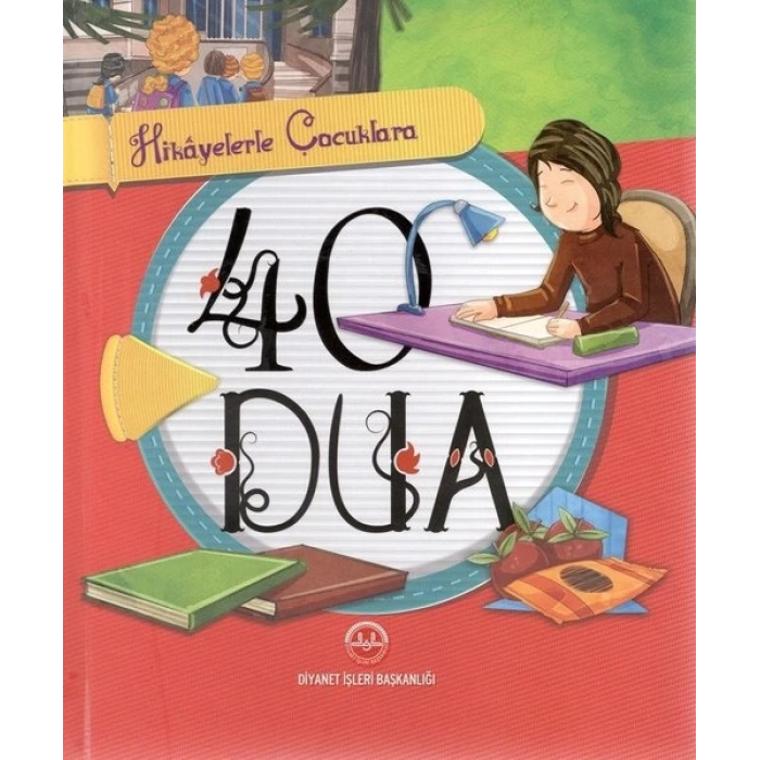 Hikayelerle Çocuklara 40 Dua