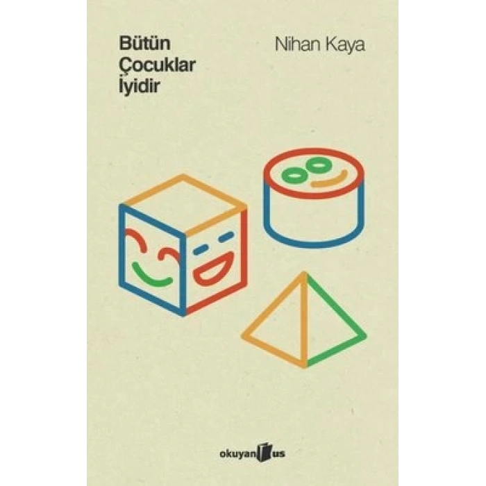 Bütün Çocuklar İyidir