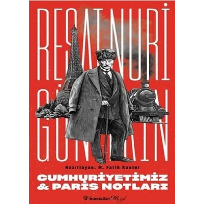 Cumhuriyetimiz & Paris Notları