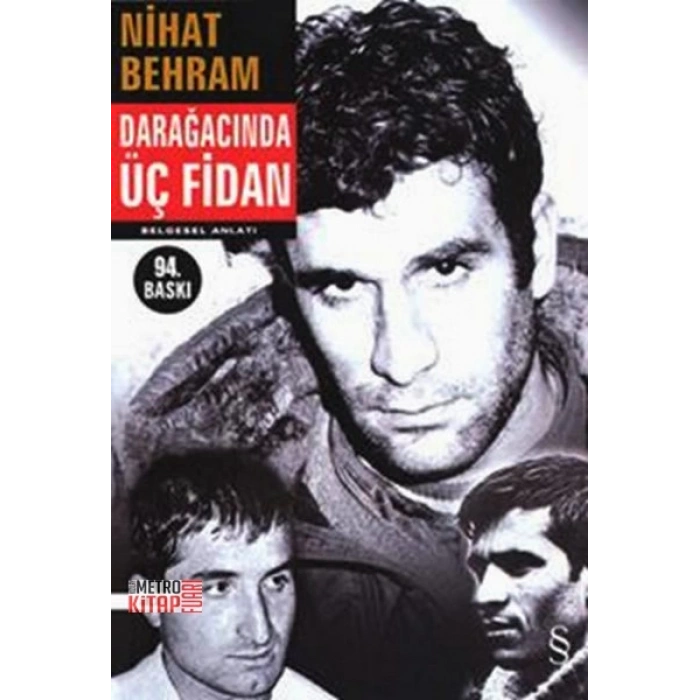 Darağacında Üç Fidan