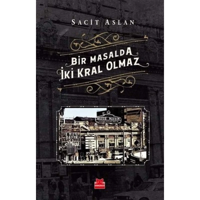 Bir Masalda İki Kral Olmaz