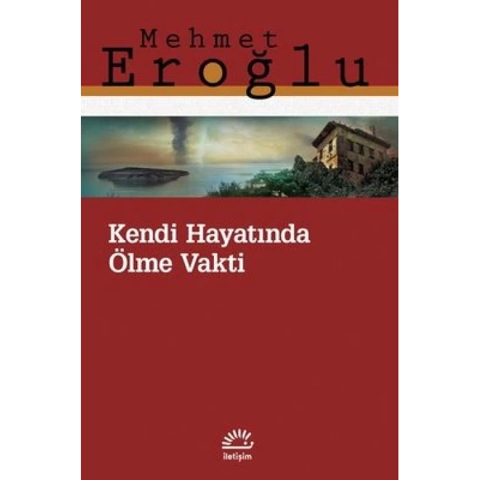 Kendi Hayatında Ölme Vakti