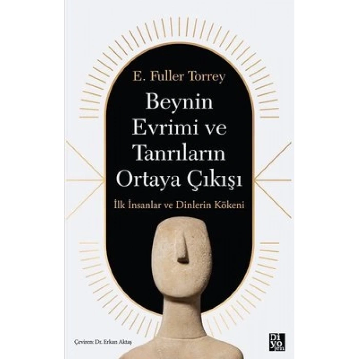 Beynin Evrimi ve Tanrıların Ortaya Çıkışı