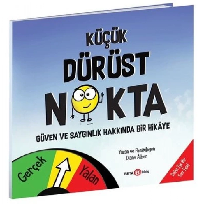 Küçük Dürüst Nokta Güven Ve Saygınlık Üzerine Bir Hikaye