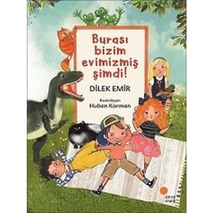 Burası Bizim Evimizmiş Şimdi!