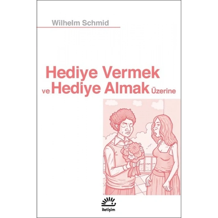 Hediye Vermek ve Hediye Almak Üzerine