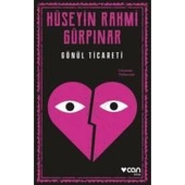 Gönül Ticareti (Günümüz Türkçesiyle)