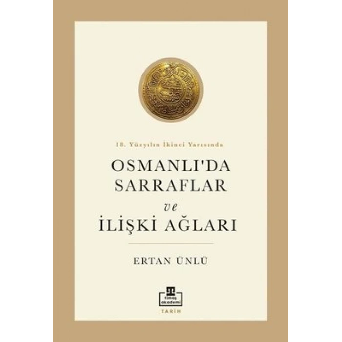 18. Yüzyılın İkinci Yarısında Osmanlıda Sarraflar