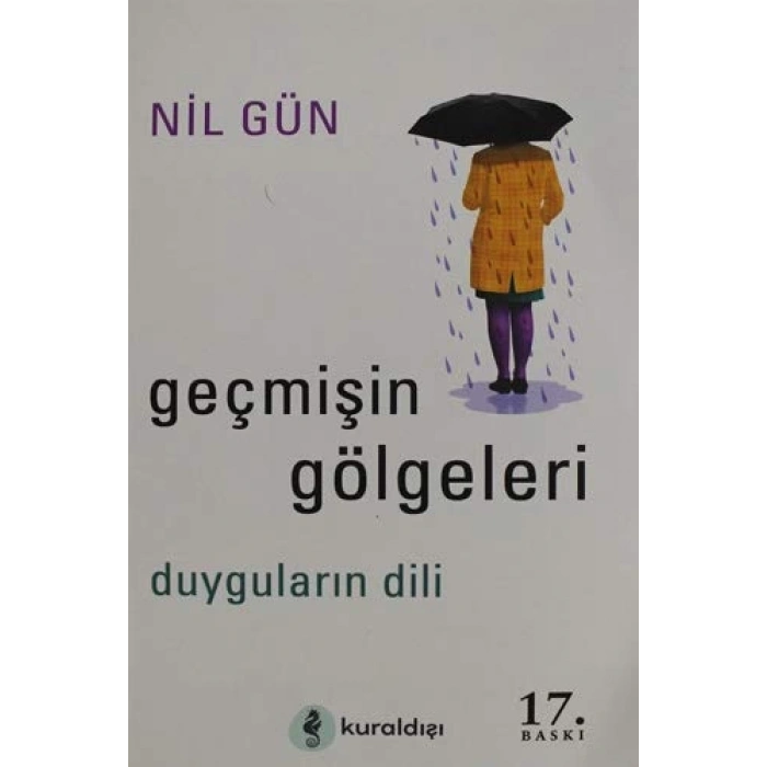 Geçmişin Gölgeleri Duyguların Dili