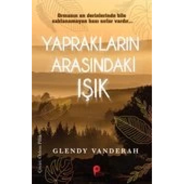 Yaprakların Arasındaki Işık