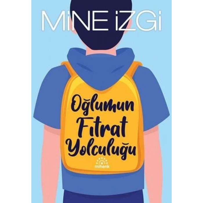 Oğlumun Fıtrat Yolculuğu