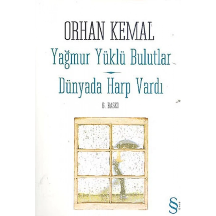 Yağmur Yüklü Bulutlar  - Dünyada Harp Vardı
