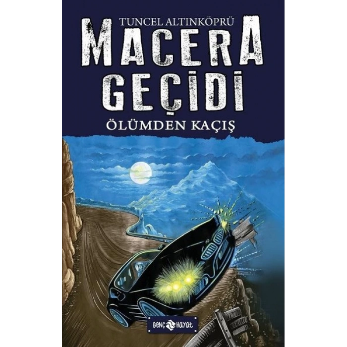 Macera Geçidi 15- Ölümden Kaçış