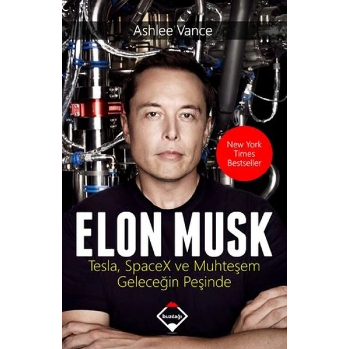 Elon Musk: Tesla SpaceX ve Muhteşem Geleceğin Peşinde