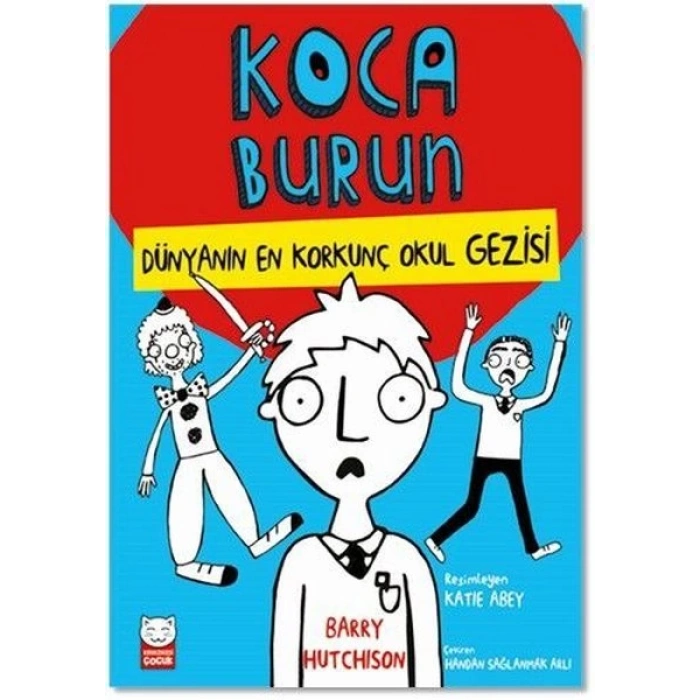 Dünyanın En Korkunç Okul Gezisi - Koca Burun